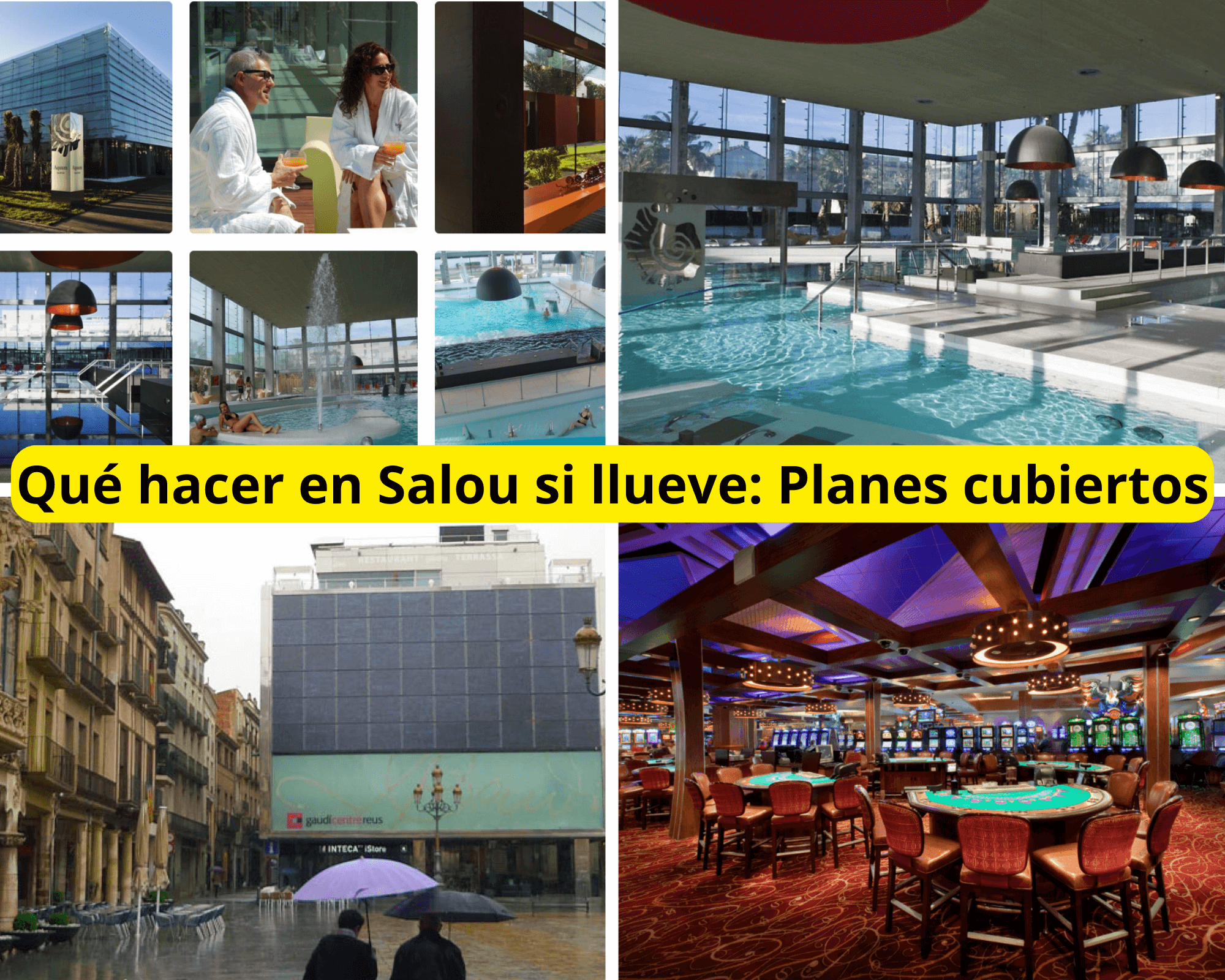 Qué hacer en Salou si llueve Planes cubiertos para días grises