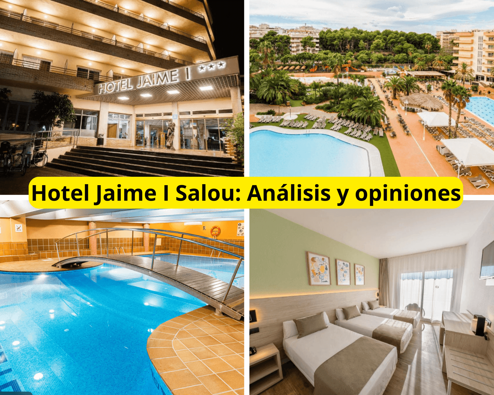 Hotel Jaime I Salou guía completa, opiniones, reseñas y comparativas